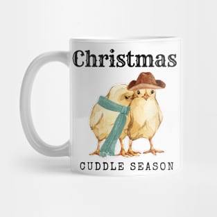 Cuddle Season chick Mug